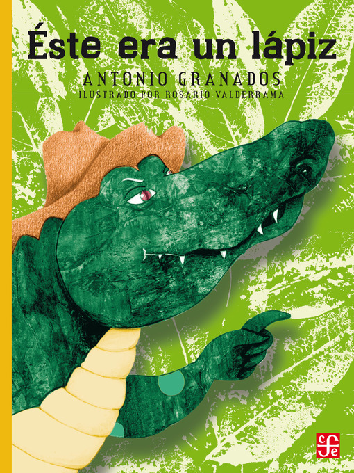 Title details for Éste era un lápiz by Antonio Granados - Available